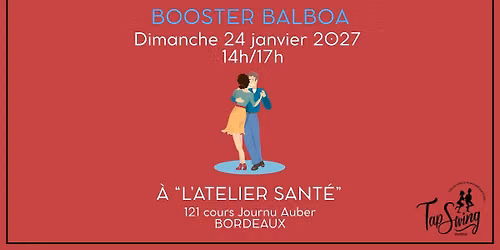3\u00e8me Booster Balboa - Danse Swing - Bordeaux - Atelier Sant\u00e9