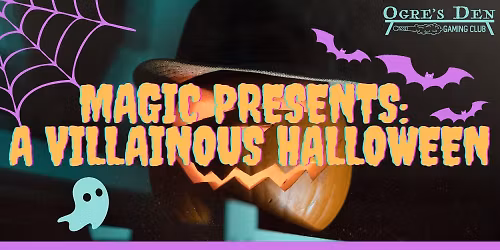Magic Presents: A Villainous Halloween