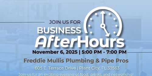 Business After Hours - Freddie Mullis Plumbing & Pipe Pros
