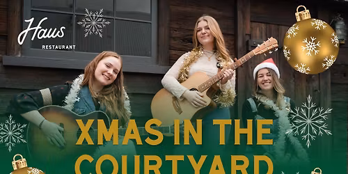 Xmas In The Courtyard at The Haus 