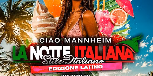 La Notte Italiana Open Air Beach Party - 25.07 MANNHEIM