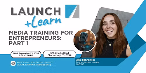Media Training For Entrepreneurs: Part 1