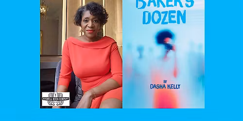Dasha Kelly, author of BAKER'S DOZEN - a Boswell event