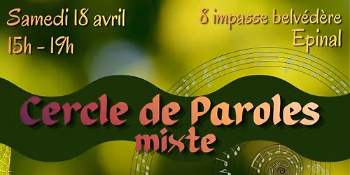 \ud83c\udf31Cercle de Paroles-mixte\u2728