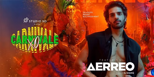 Studio XO Presents - Carnivale XO Ft. AERREO