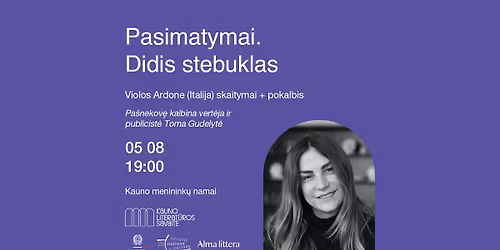 KLS'26 | Pasimatymai. Didis stebuklas. VIOLOS ARDONE (Italija) skaitymai + pokalbis