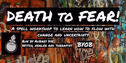 Death To Fear - A Workshop With Sunlit Soul Tarot at The Haunted Bookshop