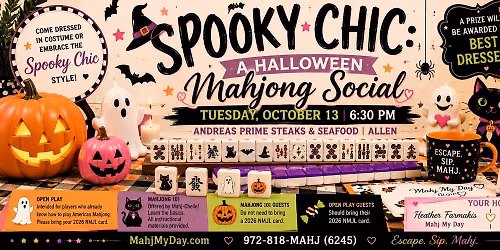 \ud83c\udf83 SPOOKY CHIC - Mahjong Social OPEN PLAY or  MAHJONG 101