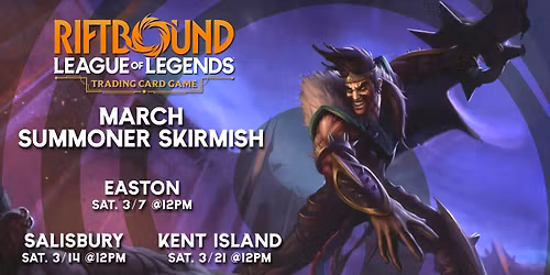 [Salisbury] Riftbound March Summoner Skirmish