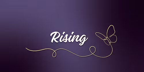 Rising