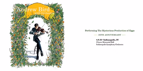 Andrew Bird with Indianapolis Symphony Orchestra at Clowes Memorial Hall