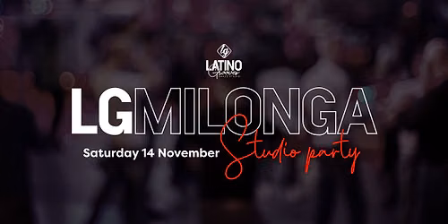 LG Milonga | November edition