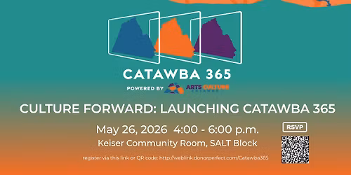 CULTURE FORWARD : Launching Catawba 365