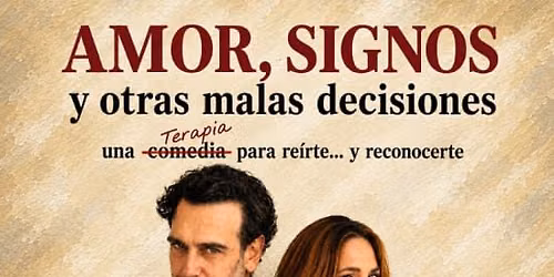Amor, signos y otras malas decisiones - Teatro Victoria de Madrid
