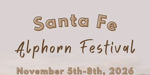 Santa Fe Alphorn Festival