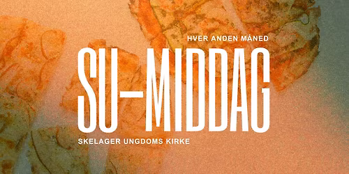 SU-middag : Skelager Ungdomskirke \ud83c\udf55\ud83c\udf7b