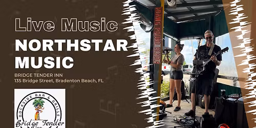Northstar Music \u2014 Live Waterside at Bridge Tender Inn