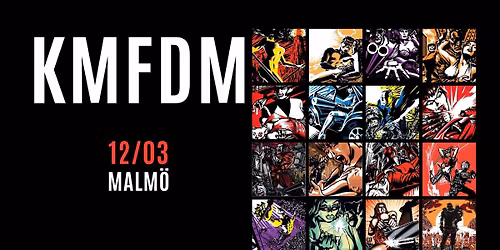 KMFDM IN MALM\u00d6 