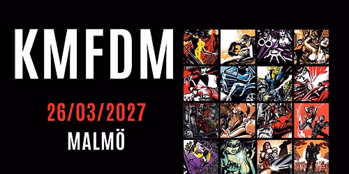 KMFDM IN MALM\u00d6 2027