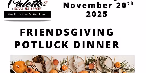 Friendsgiving Dinner for PORAL membership 