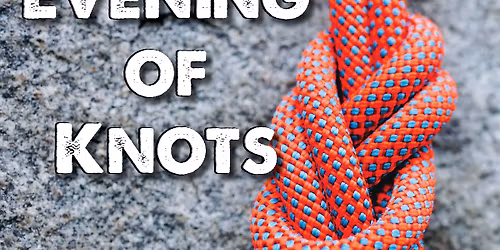 An Evening of Knots