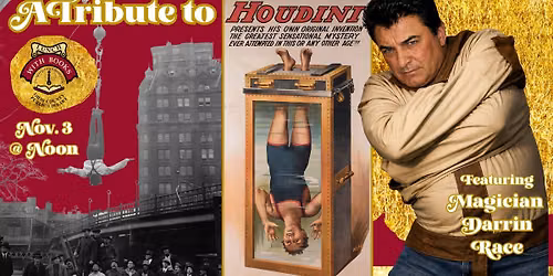 A Tribute to Harry Houdini