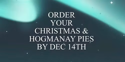 ORDER CHRISTMAS & HOGMANAY WEECOOK PIES