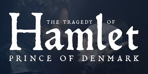 The Tragedy of Hamlet - Prince of Denmark at Elgin and Winter Garden Theatre Centre