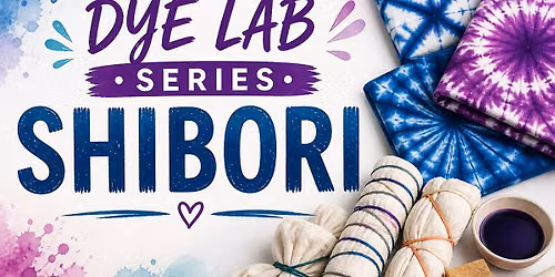 DYE LAB - SHIBORI DYEING TECHNIQUES