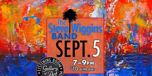 Steve Wiggins Band \/ Listening Room at the Gallery of Art 850