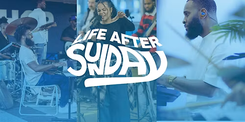 Life After Sunday