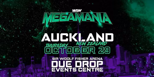 WSW MegaMania Auckland - Live Pro Wrestling