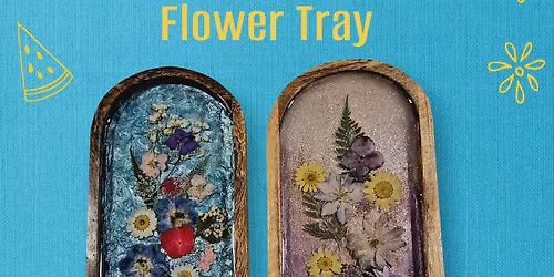 Flower Resin Tray Class