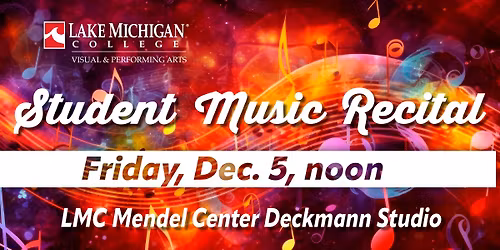 Student Music Recital presented the LMC Visual & Performing Arts Department