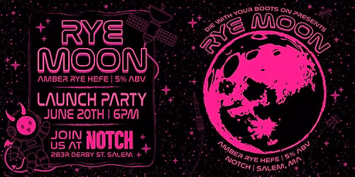 Rye Moon Launch Party 