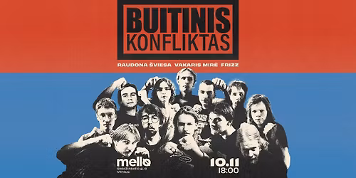 BUITINIS KONFLIKTAS | Raudona Šviesa, Vakaris Mirė, FRIZZ | Mello