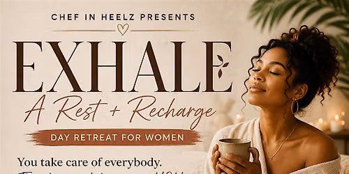 EXHALE: A Rest + Recharge Day Retreat