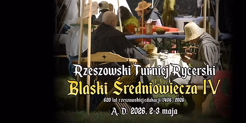 Rzeszowski Turniej Rycerski "Blaski \u015bredniowiecza IV"- rekonstruktorzy