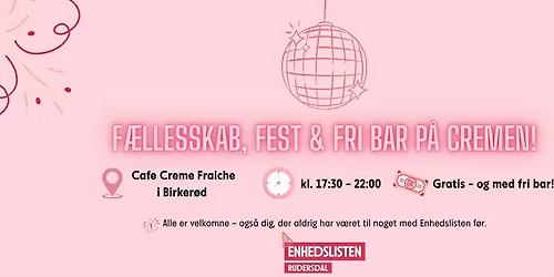 \ud83c\udf89 F\u00c6LLESSKAB & FEST P\u00c5 CREMEN! \ud83c\udf89