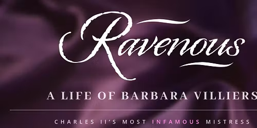 A Life of Barbara Villiers: Charles II's most infamous mistress!