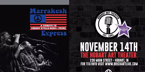 Crosby, Stills, Nash, & Young Experience: Marrakesh Express