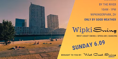 Wipkiswing - an open air WCS moment in the heart of Z\u00fcrich!