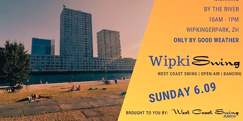 Wipkiswing - an open air WCS moment in the heart of Z\u00fcrich!