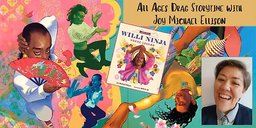 All Ages Drag Storytime with Joy Michael Ellison