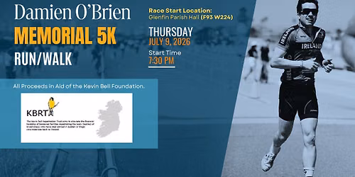Damien O'Brien Memorial 5K - In Aid of The Kevin Bell Repatriation Trust