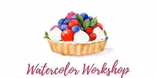 Watercolor Workshop: Paint a Fruit Tart