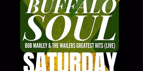 Buffalo Soul - A Tribute to Bob Marley & The Wailers - Live at The Grand Social