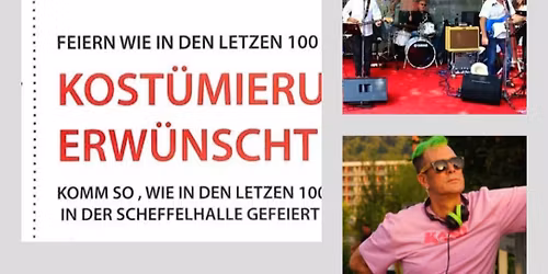 Maskenball 100 Jahre Scheffelhalle. Feiern wie in den letzten 100 Jahren 