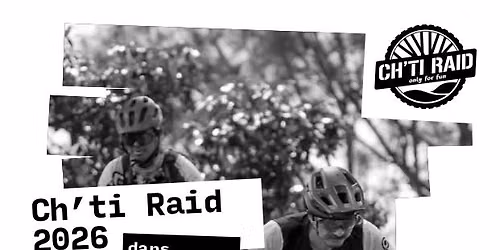 Ch'ti Raid 2026 - 24\u00e8me \u00e9dition