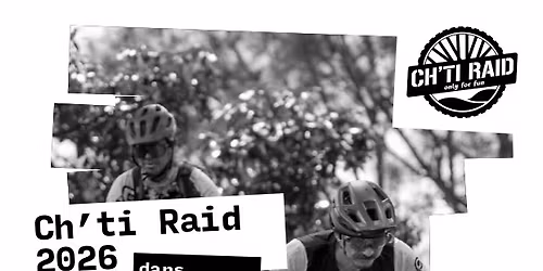 Ch'ti Raid 2026 - 24\u00e8me \u00e9dition